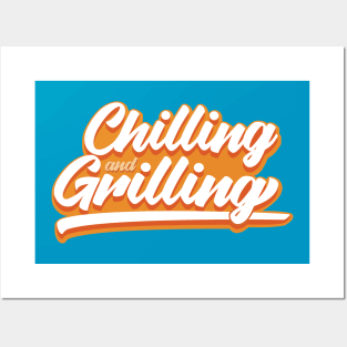 Chilling And Grilling BBQ Season Posters and Art